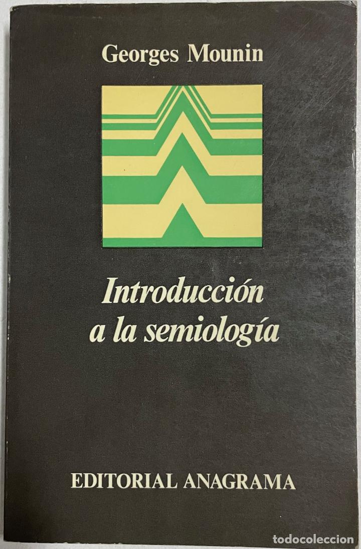 Libros: Introducci&oacute;n a la semiolog&iacute;a / Georges Mounin - Foto 1
