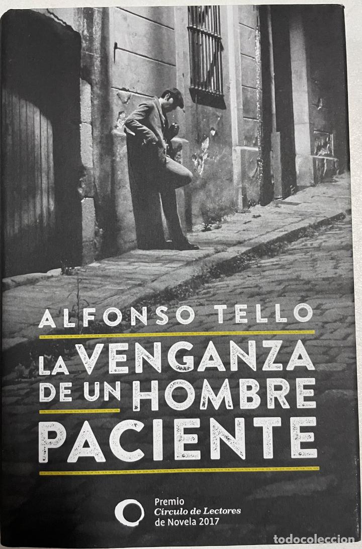 Libros: La venganza de un hombre paciente / Alonso Tello - Foto 1