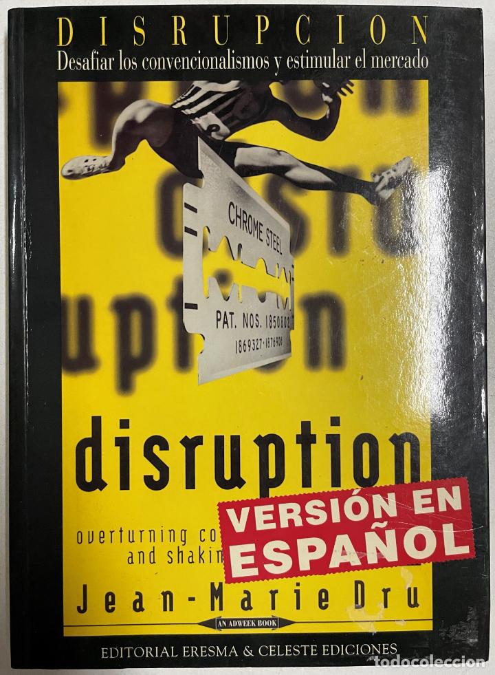 Libros: Disrupci&oacute;n / Jean-Marie Dru - Foto 1