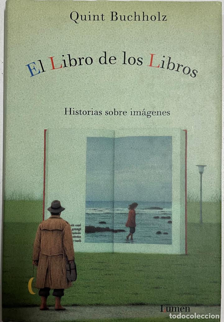 Libros: El Libro de Los Libros / Quint Buchholz - Foto 1