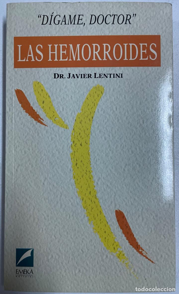 Libros: D&iacute;game Doctor. Las hemorroides / Javier Lentini - Foto 1