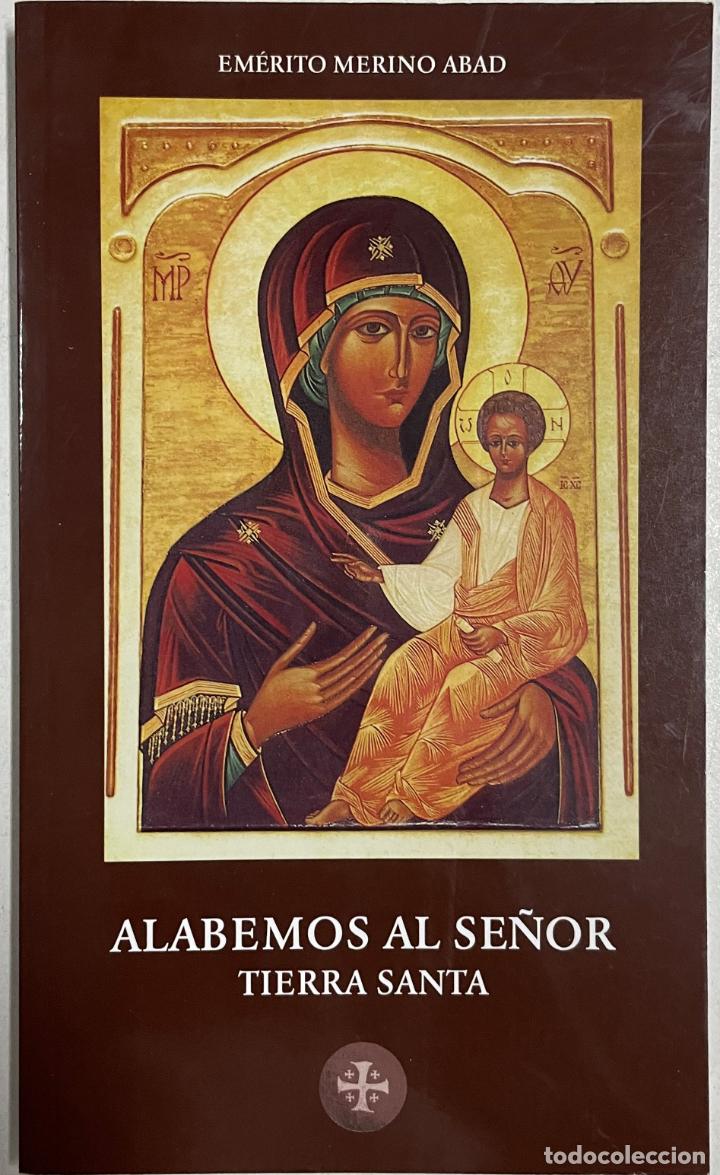 Libros: Alabemos Al Se&ntilde;or / Em&eacute;rito Merino Abad - Foto 1