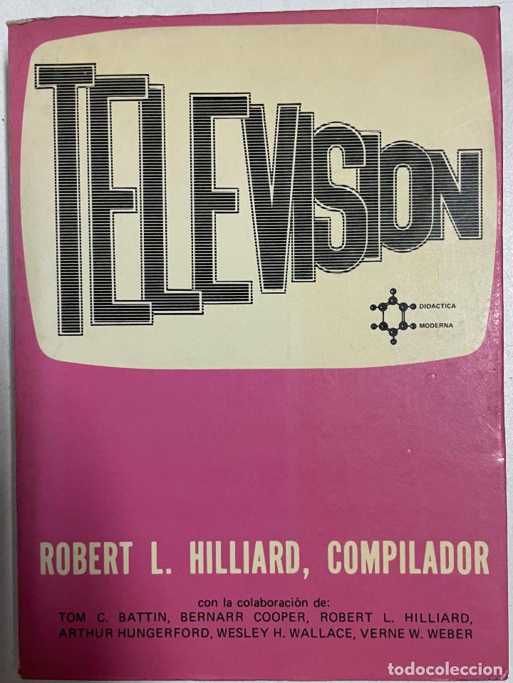 Libros: Televisi&oacute;n / Tom C. Battin, Bernarr Cooper, Robert L. Hilliard - Foto 1