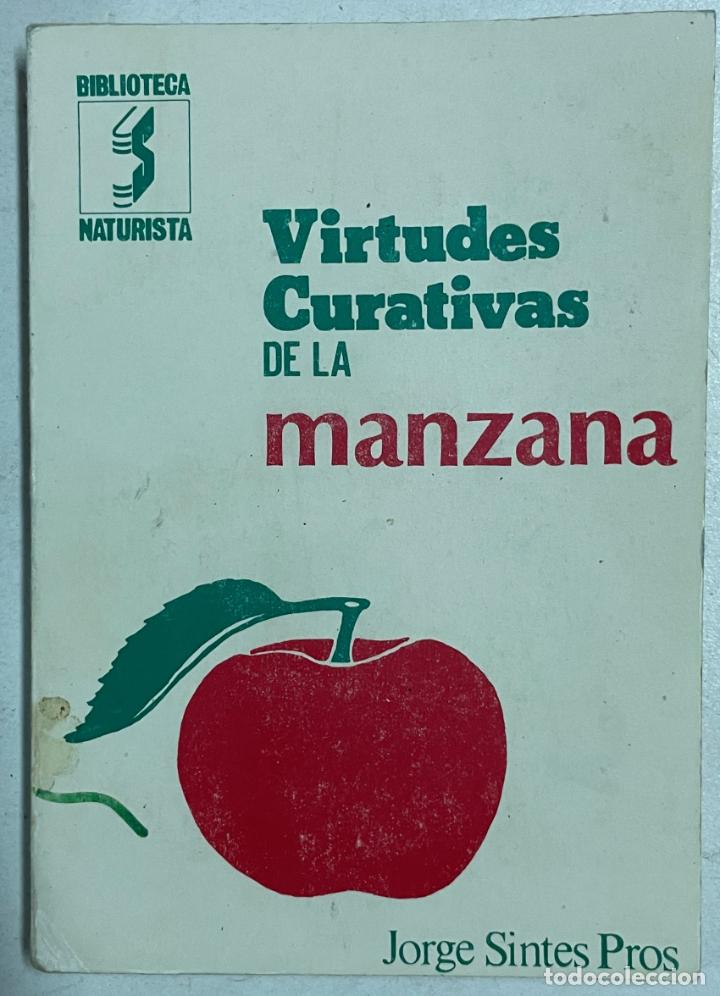 Libros: Virtudes curativas de la manzana / Jorge Sintes Pros - Foto 1