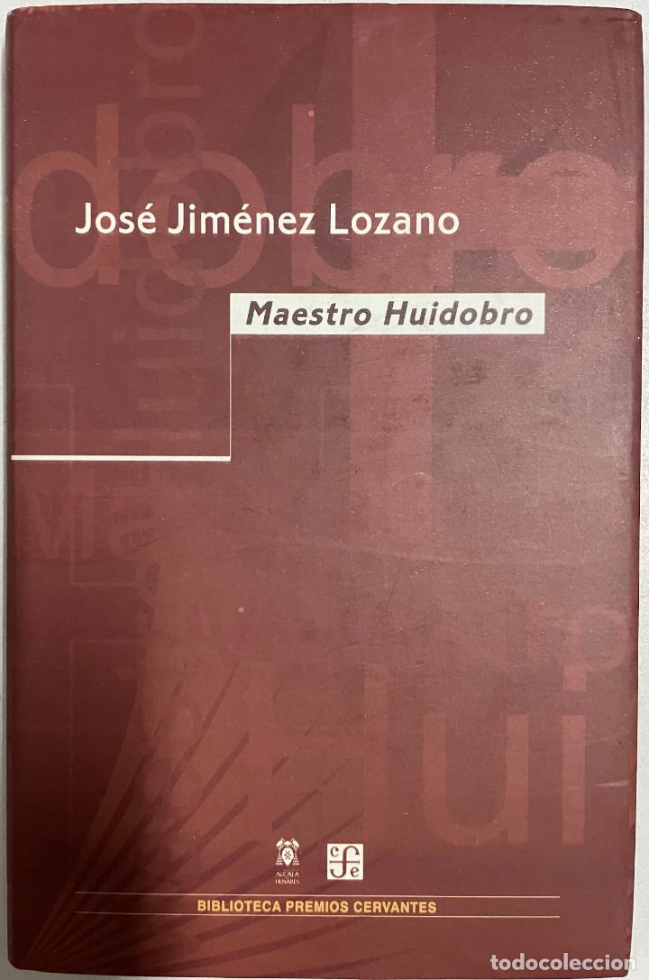 Libros: Maestro Huidobro / Jos&eacute; Jim&eacute;nez Lozano - Foto 2