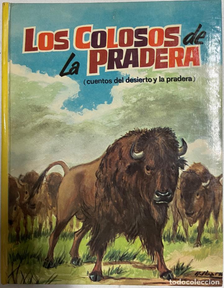 Libros: Los colosos de la pradera / A. Ibarra - Foto 1