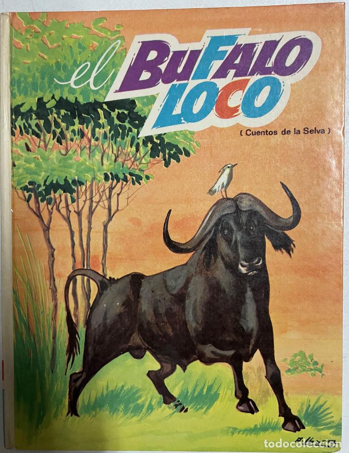 Libros: El bufalo loco / A. Ibarra - Foto 1