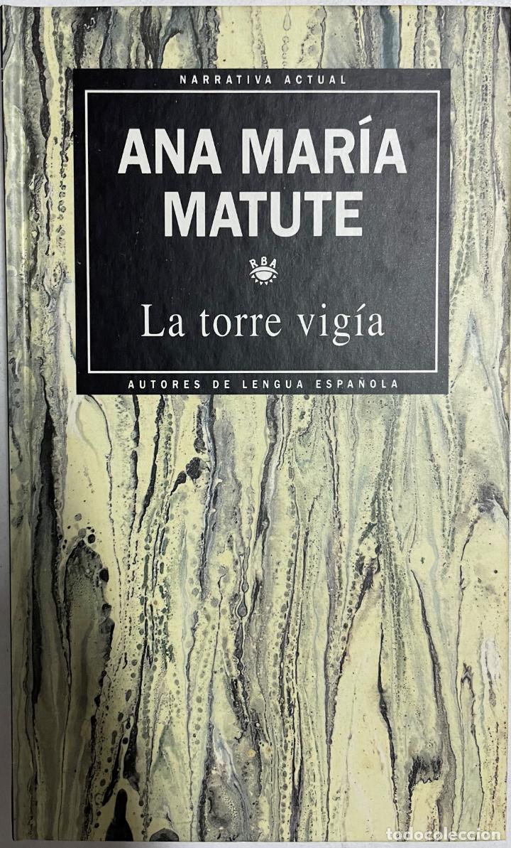 Libros: La torre vig&iacute;a / Ana Mar&iacute;a Matute - Foto 1