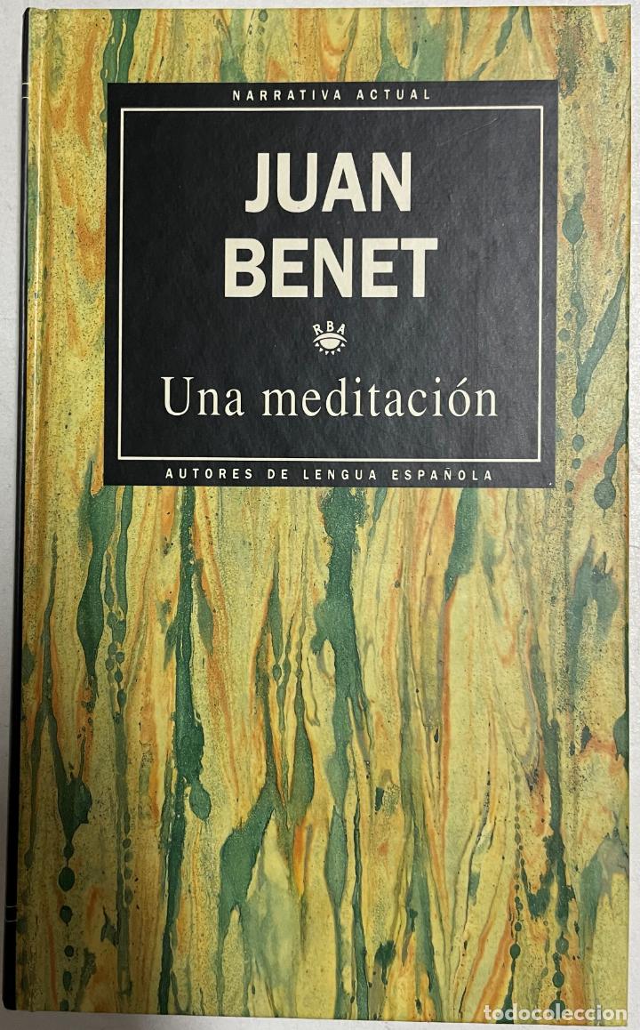 Libros: Una meditaci&oacute;n / Juan Benet - Foto 1