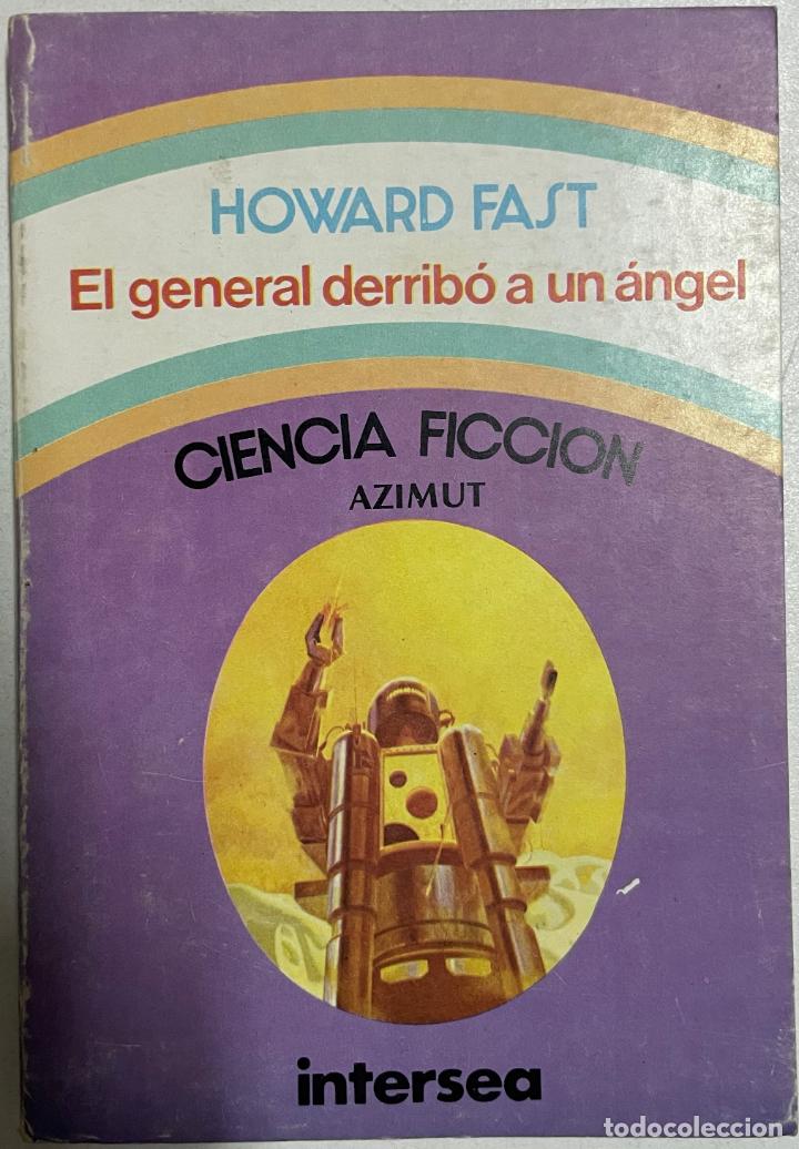 Libros: El general derrib&oacute; a un &aacute;ngel / Howard Fast - Foto 1
