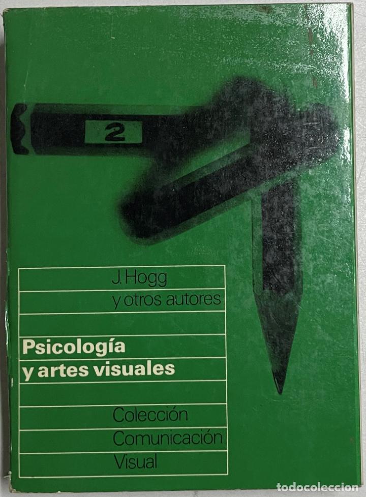 Libros: Psicolog&iacute;a y artes visuales / James Hogg - Foto 1