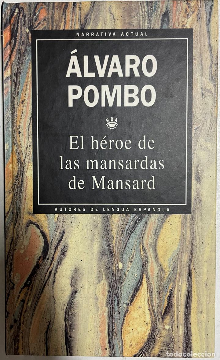 Libros: El h&eacute;roe de las mansardas de Mansard / &Aacute;lvaro Pombo - Foto 1