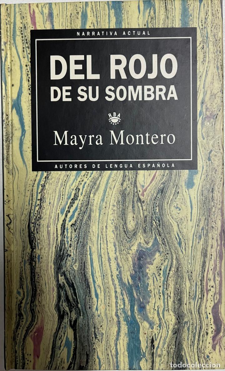Libros: Del rojo de su sombra / Mayra Montero - Foto 1