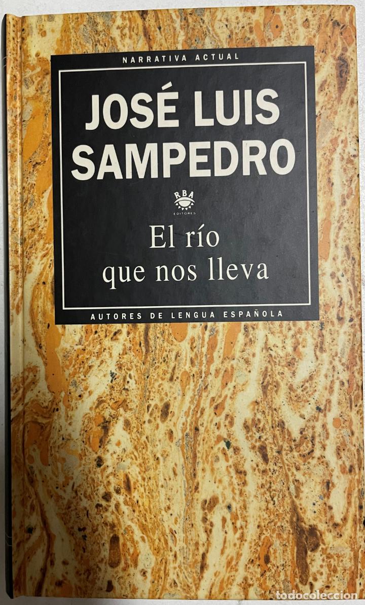 Libros: El r&iacute;o que nos lleva / Jos&eacute; Luis Sampedro - Foto 1