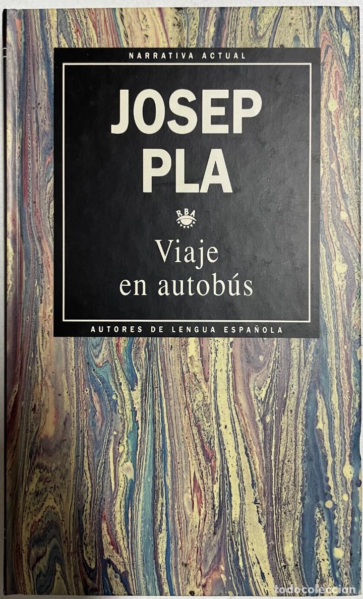 Libros: Viaje en autob&uacute;s / Josep Pla - Foto 1