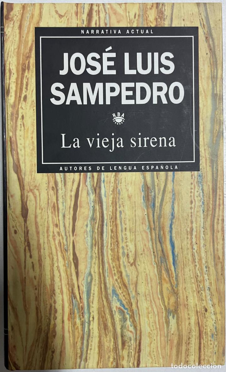 Libros: La vieja sirena / Jos&eacute; Luis Sampedro - Foto 1