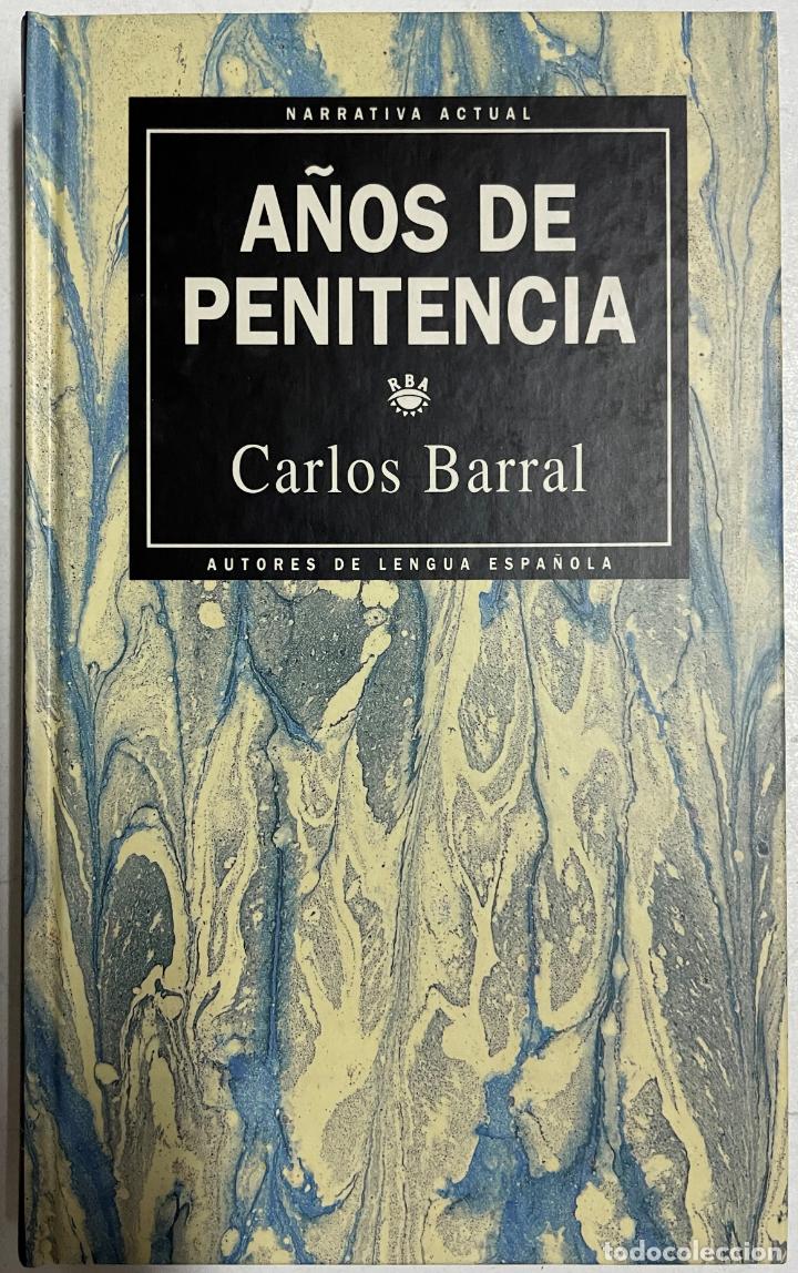 Libros: A&ntilde;os de penitencia / Carlos Barral - Foto 1