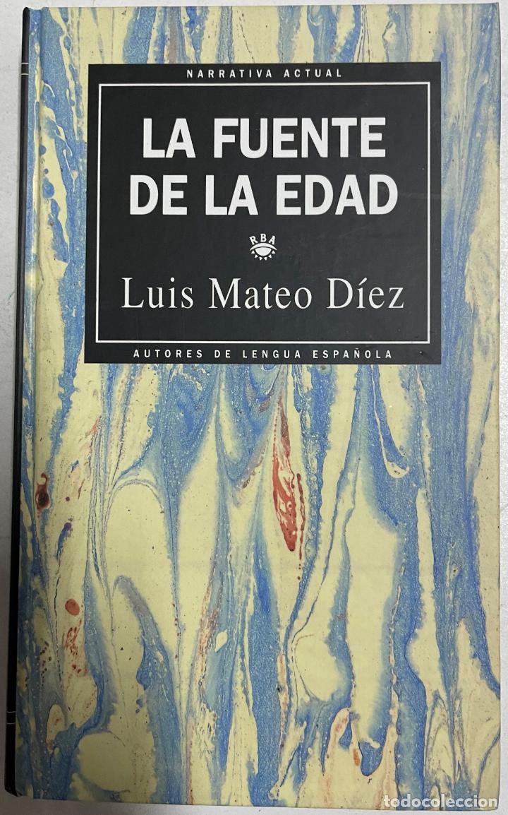 Libros: La fuente de la edad / Luis Mateo Diez - Foto 1