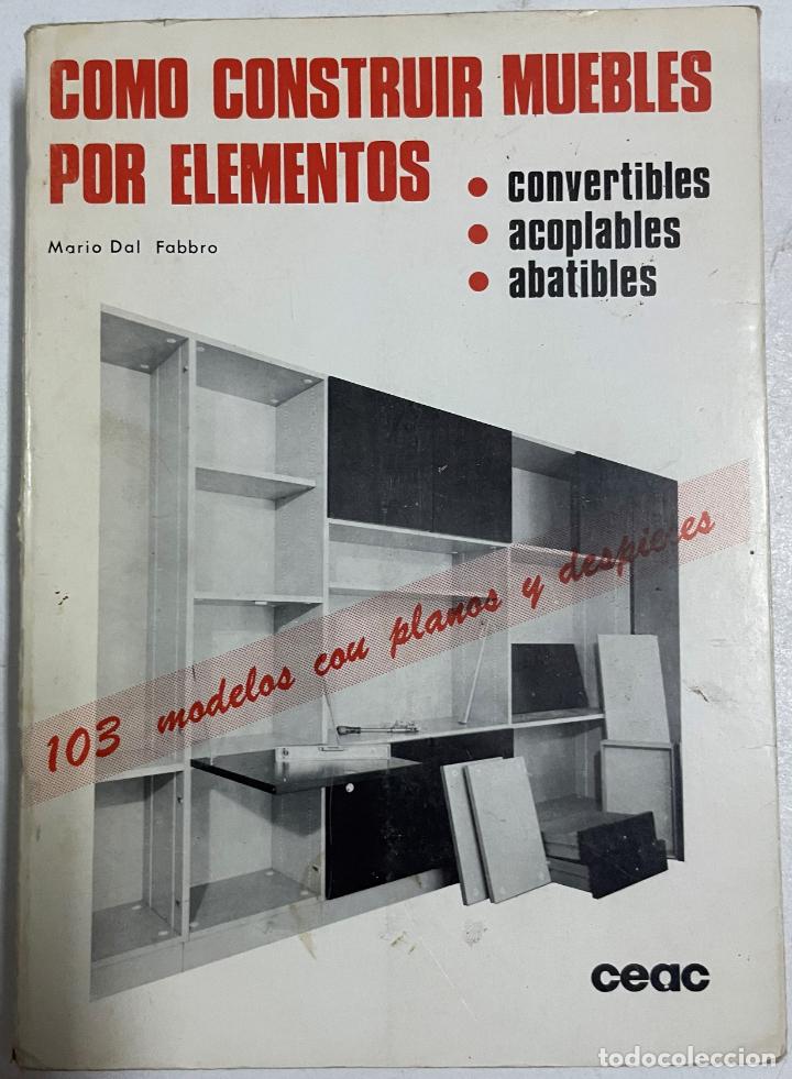 Libros: Como construir muebles por elementos / Mario Dal Fabbro - Foto 1