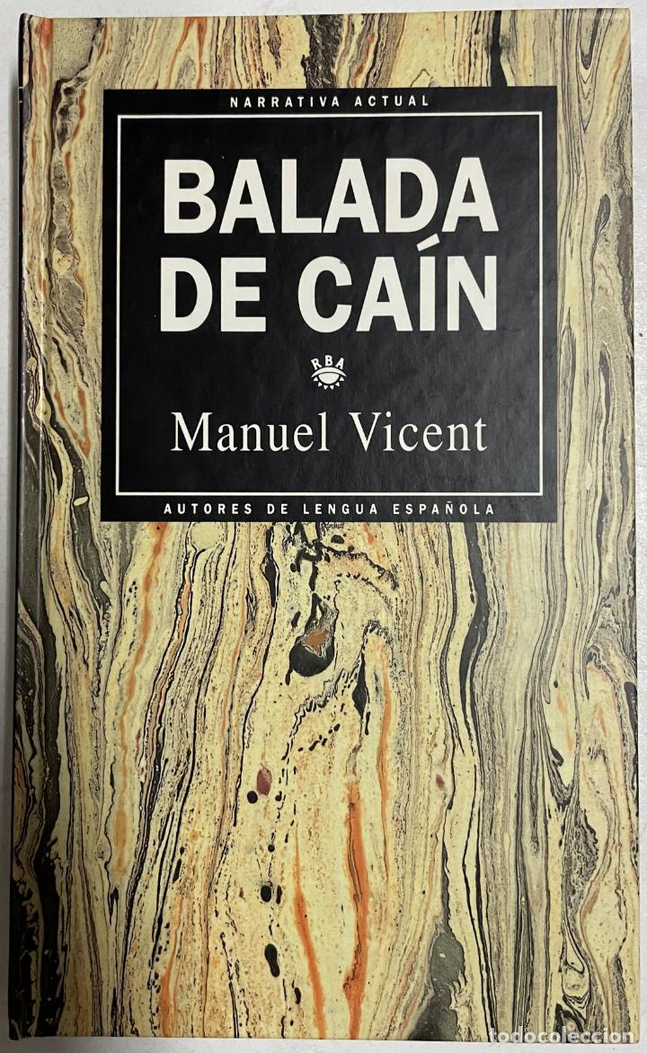 Libros: Balada de Cain / Manuel Vicent - Foto 1