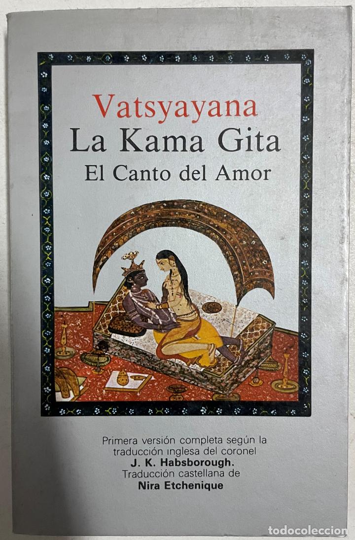Libros: La Kama Gita, el canto del amor / Vatsyayana - Foto 1