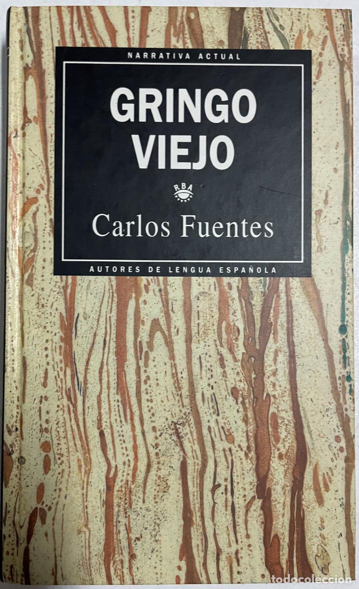 Libros: Gringo viejo / Carlos Fuentes - Foto 1