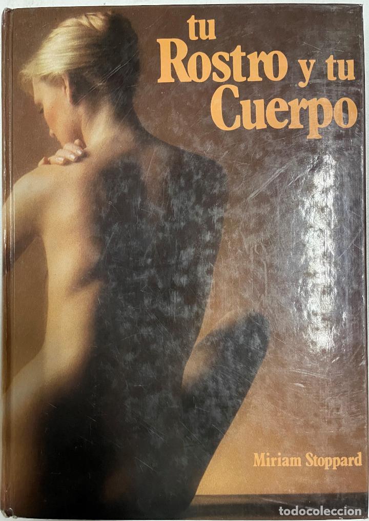 Libros: Tu rostro y tu cuerpo / Miriam Stoppard - Foto 1