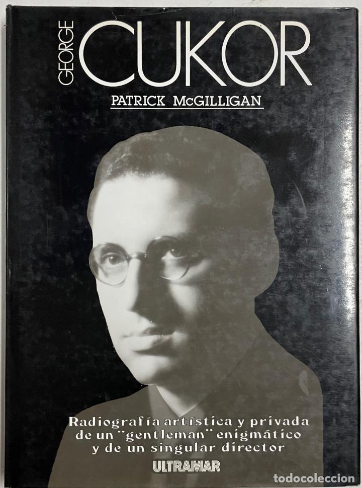 Libros: GEORGE CUKOR / Patrick McGilligan - Foto 1