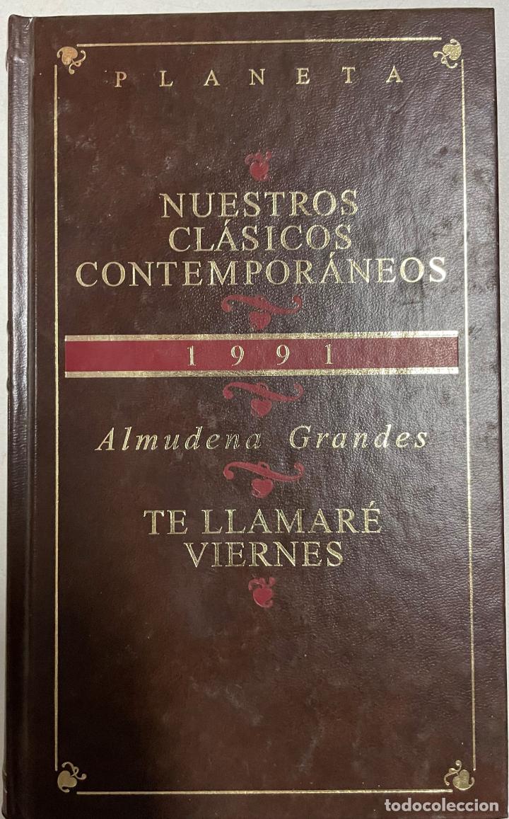 Libros: Te llamar&eacute; Viernes / Almudena Grandes - Foto 1