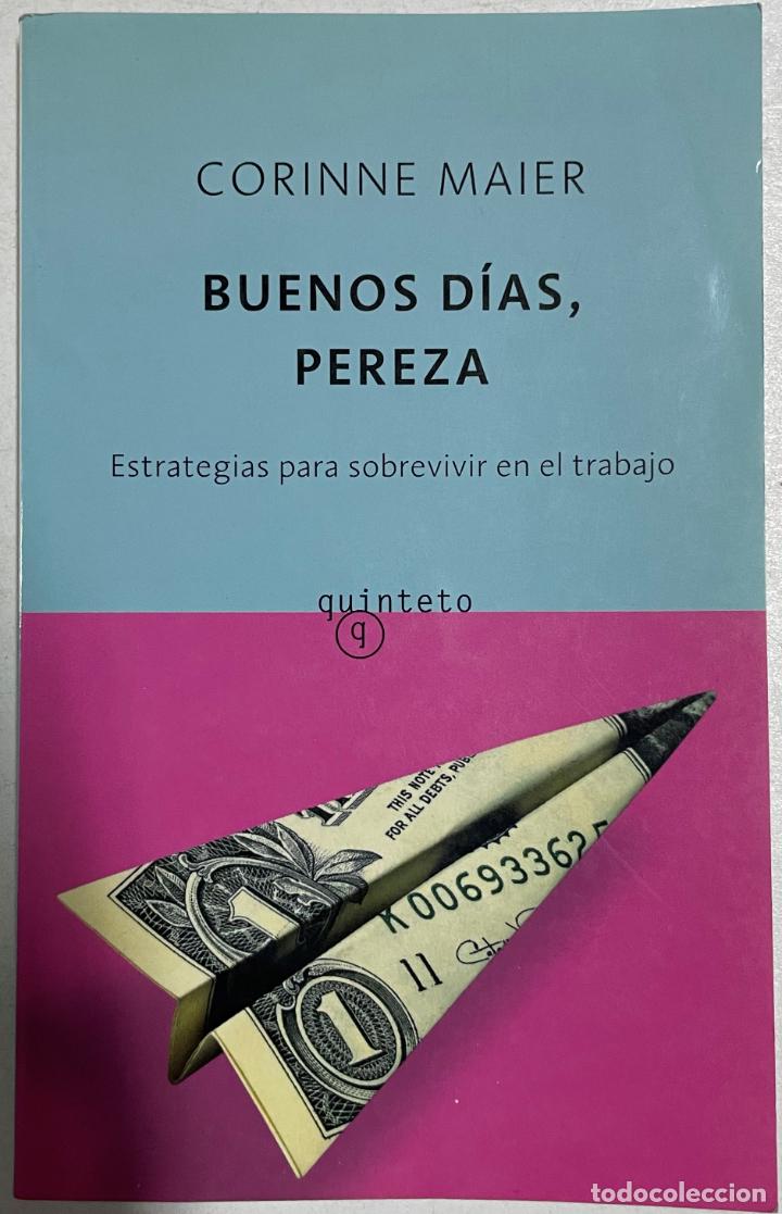 Libros: Buenos d&iacute;as, pereza / Corinne Maier - Foto 1