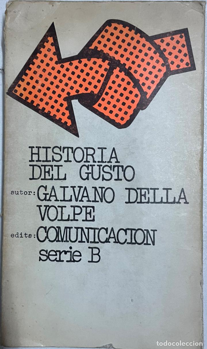 Libros: Historia del gusto / Galvano Della Volpe - Foto 1