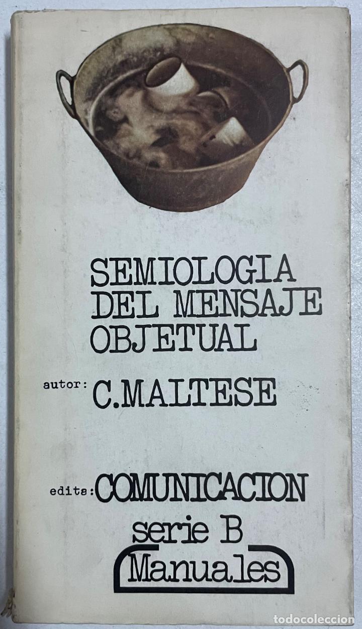 Libros: Semiologia del mensaje objetual / Corrado Maltese - Foto 1