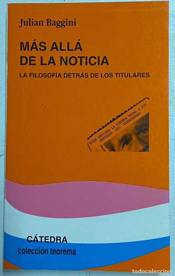 Libros: M&aacute;s all&aacute; de la noticia / Julian Baggini - Foto 1