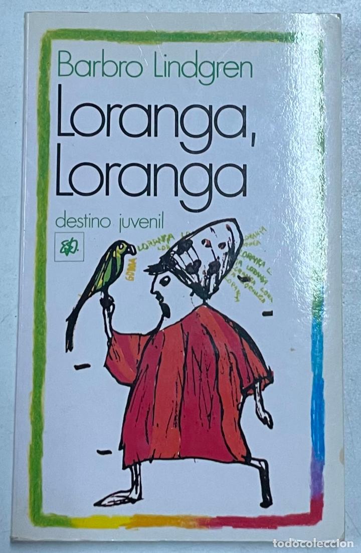 Libros: Loranga, loranga / Barbro Lingren - Foto 1