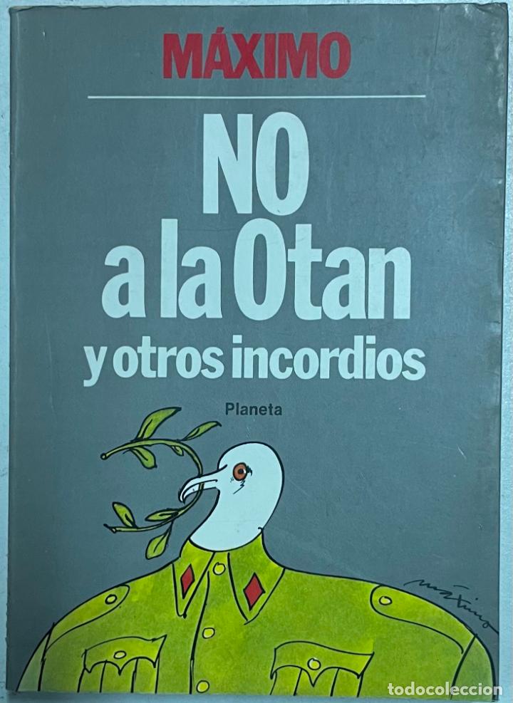 Libros: No a la OTAN y otros incordios / Ma?ximo - Foto 1
