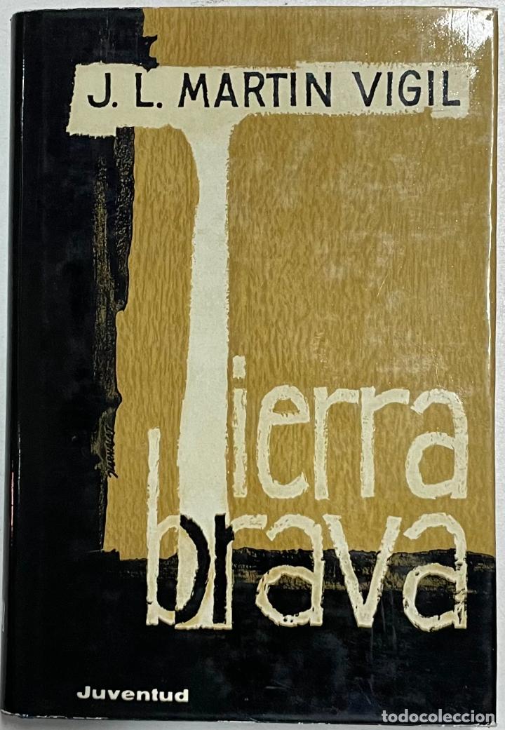 Libros: Tierra brava / Jos&eacute; Luis Mart&iacute;n Vigil - Foto 1