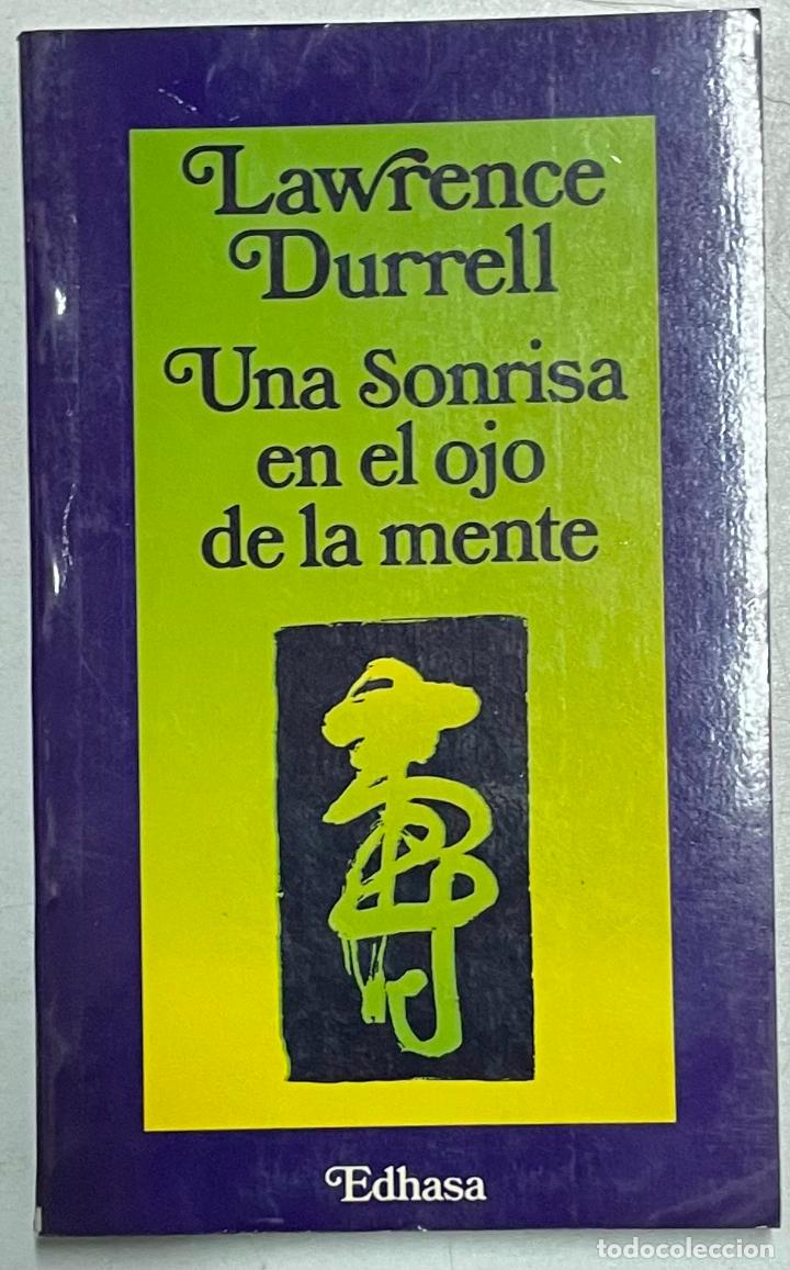 Libros: Una sonrisa en el ojo de la mente / Lawrence Durrell - Foto 1