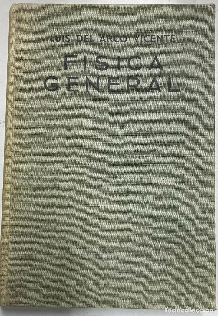 Libros: F&iacute;sica general / Luis del Arco Vicente - Foto 1