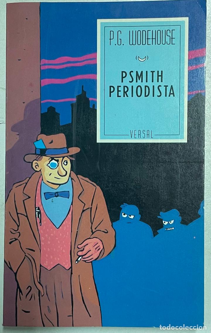 Libros: Psmith periodista / P.G. Wodehouse - Foto 1