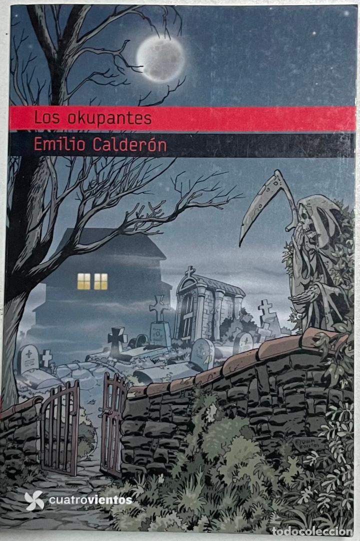 Libros: Los okupantes / Emilio Calder&oacute;n - Foto 1