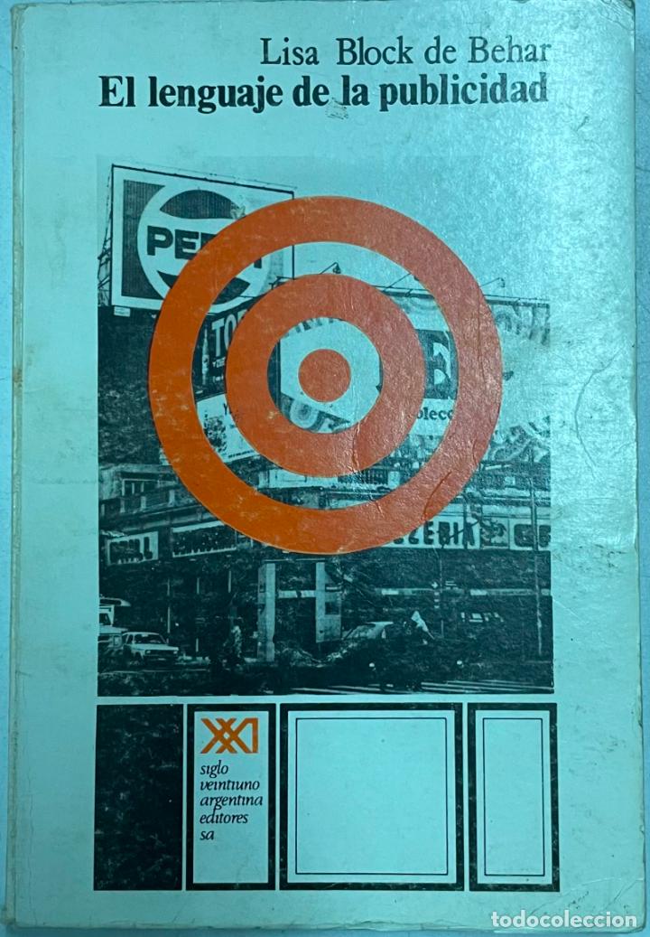 Libros: El lenguaje de la publicidad / Lisa Block de Behar - Foto 1