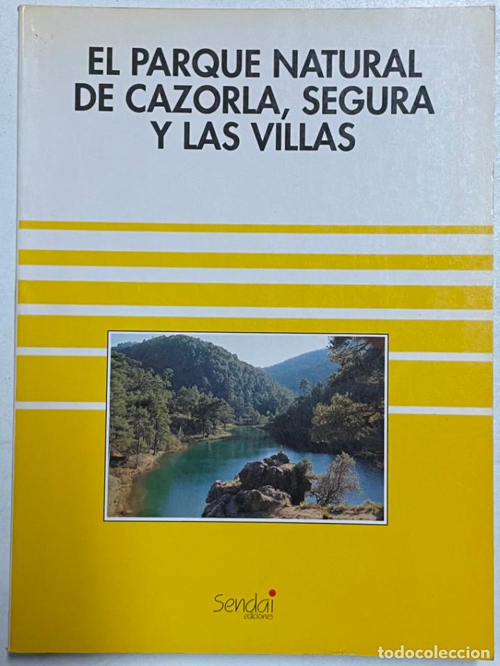 Libros: El Parque Natural de Cazorla, Segura y Las Villas / VV.AA. - Foto 1