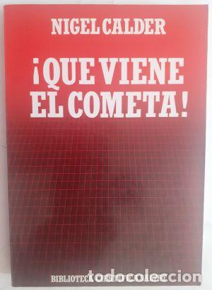 Libros: &iexcl;Que viene el cometa! - Nigel Calder - Foto 1
