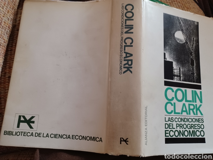 Libros: Barybook C17. Las condiciones del progreso econ&oacute;mico Colin Clark Alianza Editorial - Foto 2