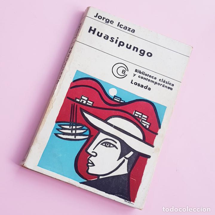 B&uuml;cher: LIBRO-HUASIPUNGO-JORGE ICAZA-5&ordf;EDICI&Oacute;N-1969-EDIT.LOSADA-BUENOS AIRES-ARGENTINA