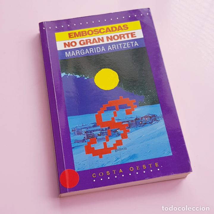 Libri di seconda mano: LIBRO-EMBOSCADOS NO GRAN NORTE-MARGARIDA ARITZETA-EDITORIAL GALAXIA-1997-COLECCIONISTAS