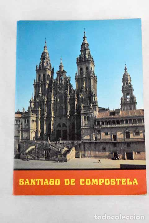 Libros: Santiago de Compostela.- V&aacute;zquez Gonz&aacute;lez, Alfredo - Foto 1