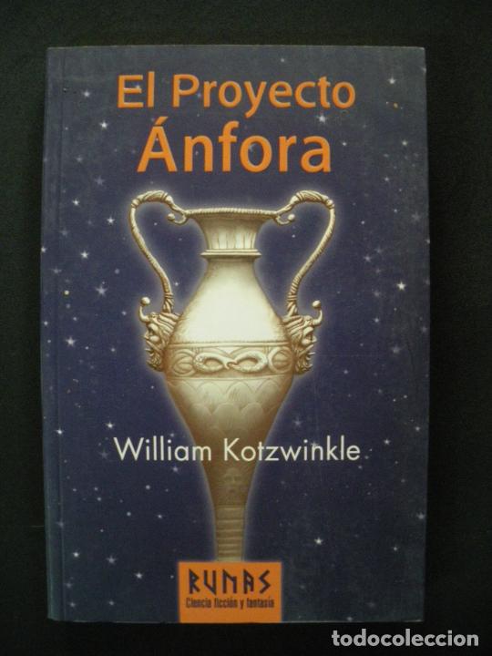 Libros: William Kotzwinkle - El Proyecto &Aacute;nfora - Foto 1