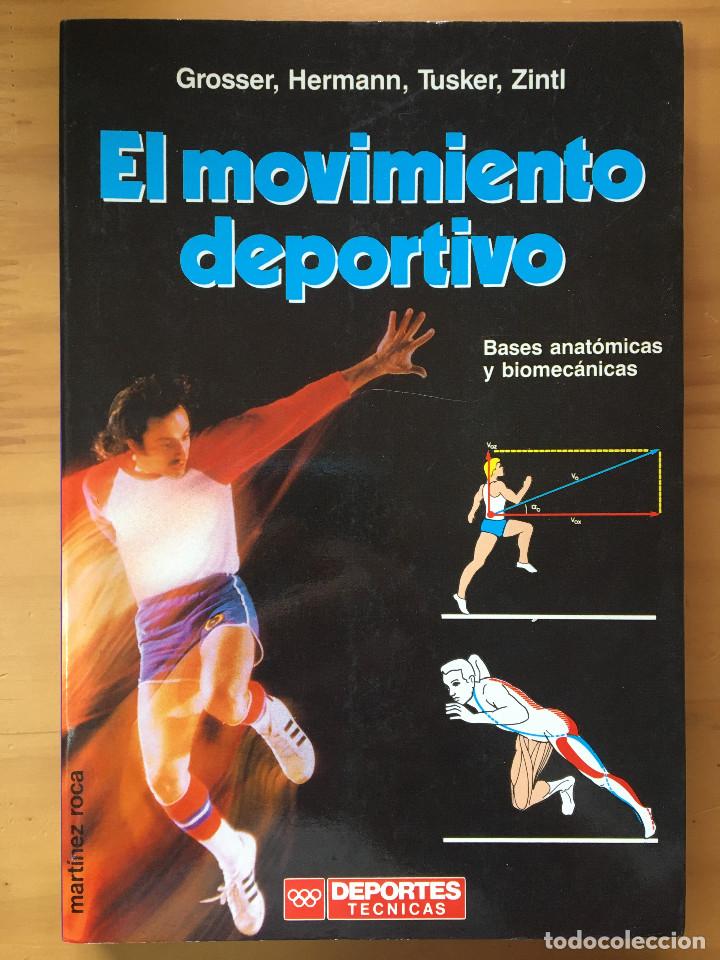Libri di seconda mano: EL MOVIMIENTO DEPORTIVO - GROSSER, HERMANN, TUSKER, ZINTL