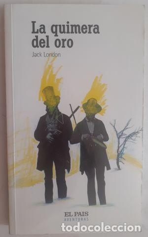 Libros: La quimera del oro - Jack London - Foto 1
